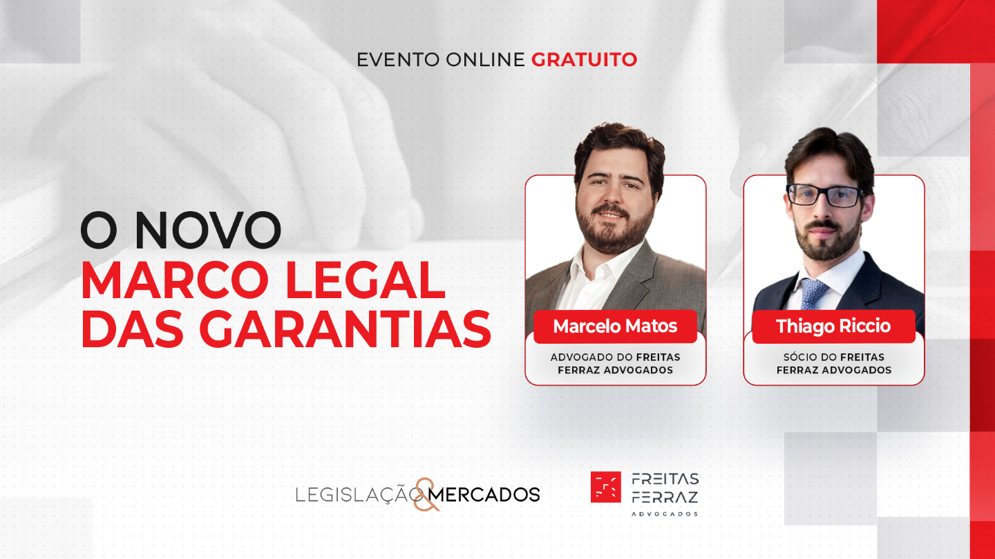Marco Legal das Garantias - Legislação & Debates